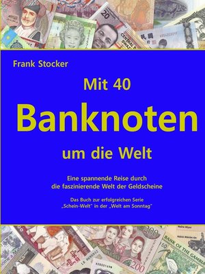 cover image of Mit 40 Banknoten um die Welt